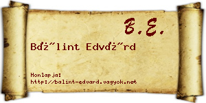 Bálint Edvárd névjegykártya